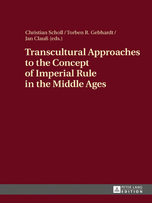 cover image of Transcultural Approaches to the Concept of Imperial Rule in the Middle Ages